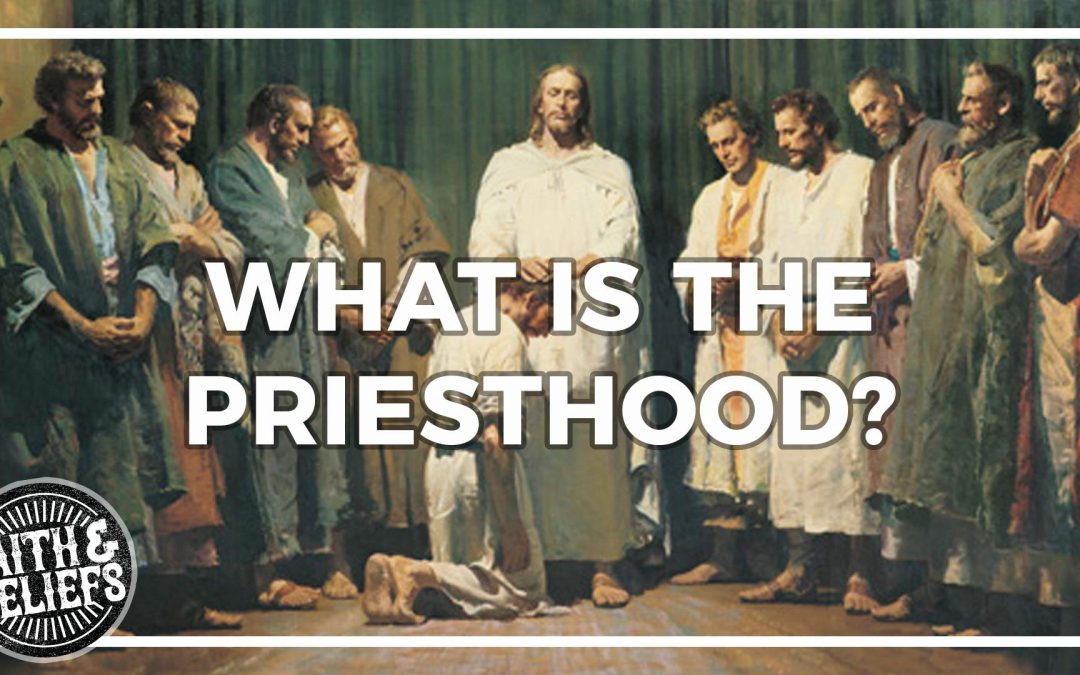 What is the Priesthood?
